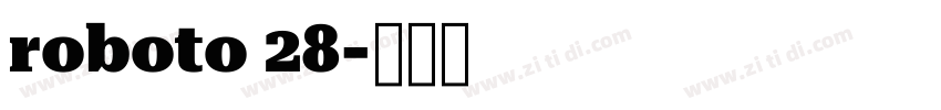 roboto 28字体转换